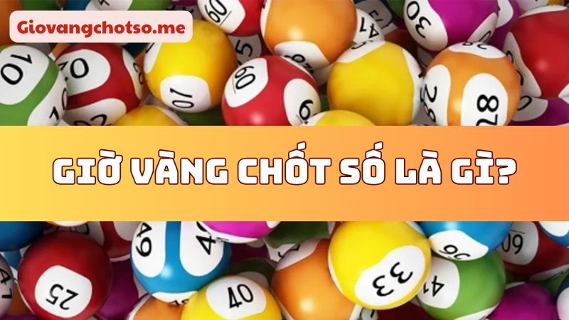 gio vang chot so 