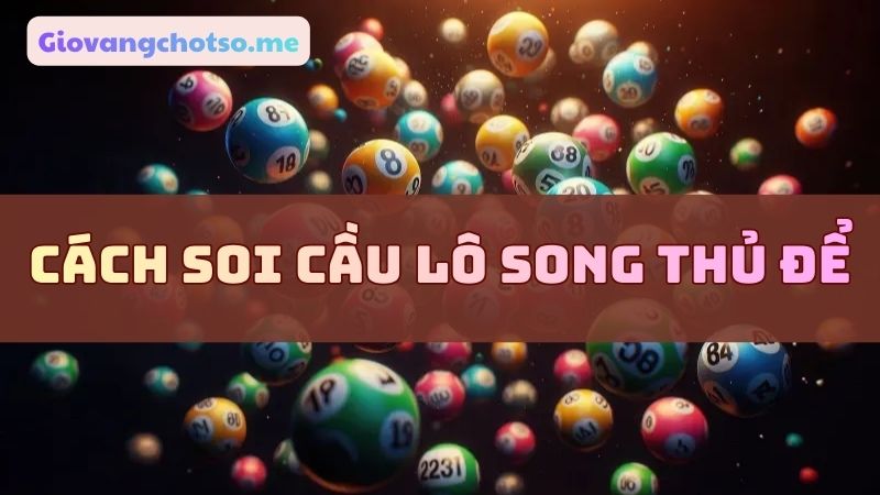 nuôi song thủ lô khung 5 ngày