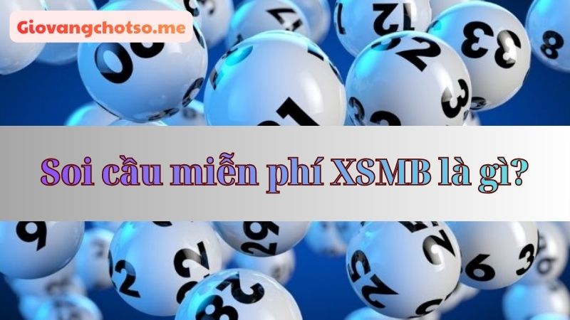 soi cầu dự đoán xsmb