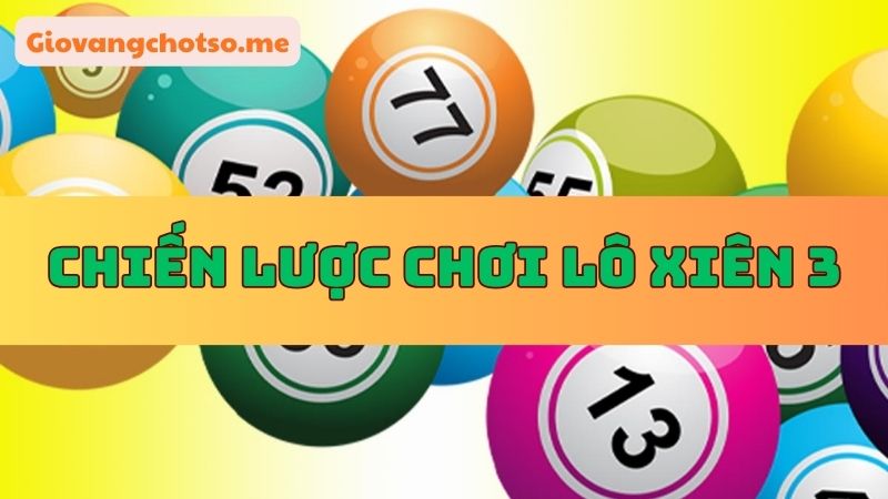 soi cau lo xien 3 mien phi 