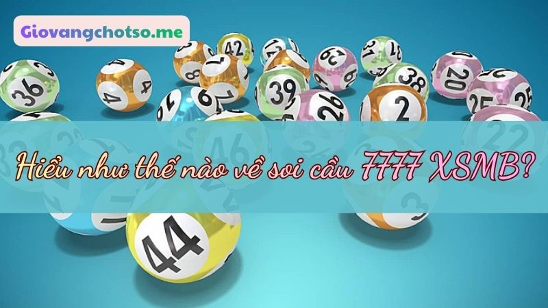 soi cầu 7777 XSMB