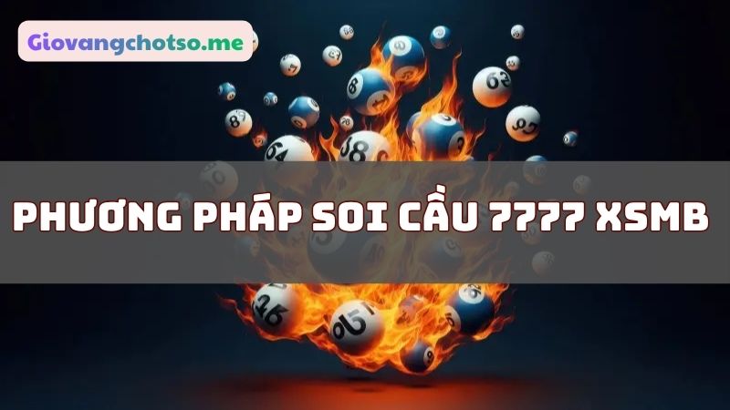 soi cầu 7777 XSMB